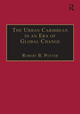 The Urban Caribbean in an Era of Global Change