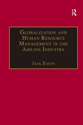 Globalization and Human Resource Management in the Airline Industry