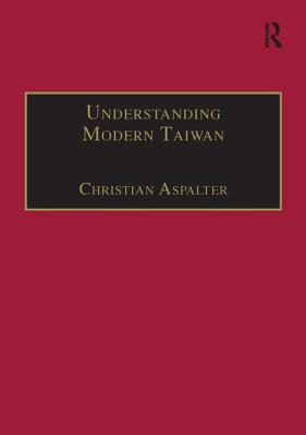 Understanding Modern Taiwan