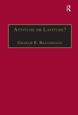 Attitude or Latitude?