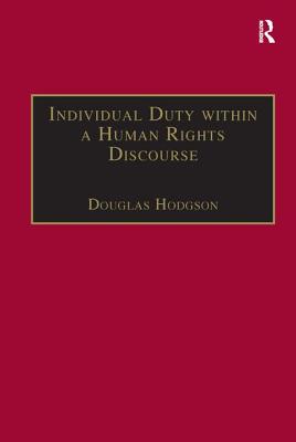 Individual Duty within a Human Rights Discourse