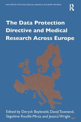 The Data Protection Directive and Medical Research Across Europe