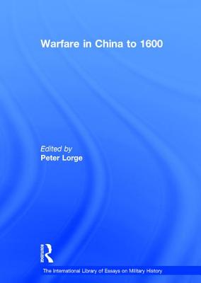 Warfare in China to 1600