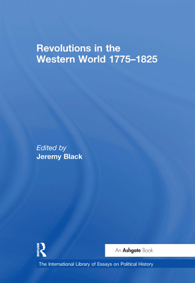 Revolutions in the Western World 1775-1825