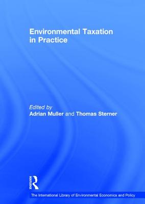 Environmental Taxation in Practice