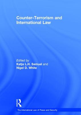 Counter-Terrorism and International Law