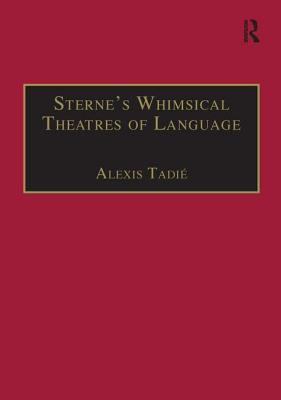 Sterne's Whimsical Theatres of Language