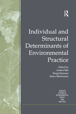 Individual and Structural Determinants of Environmental Practice