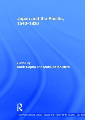 Japan and the Pacific, 1540-1920