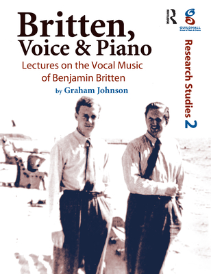 Britten, Voice and Piano