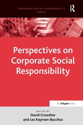 Perspectives on Corporate Social Responsibility