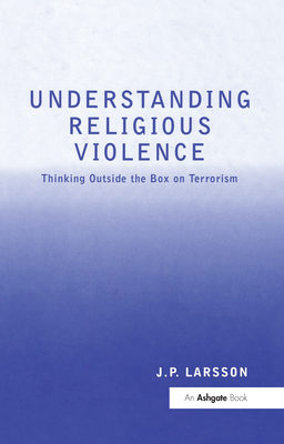 Understanding Religious Violence