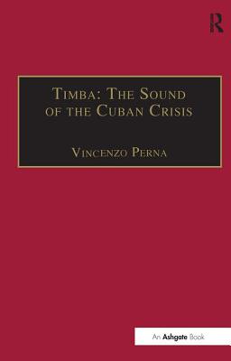 Timba: The Sound of the Cuban Crisis