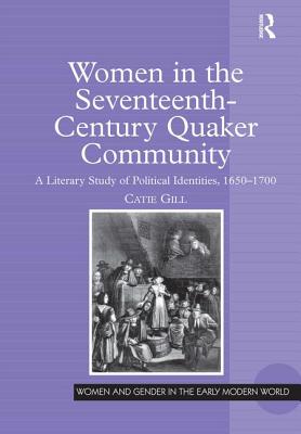 Women in the Seventeenth-Century Quaker Community