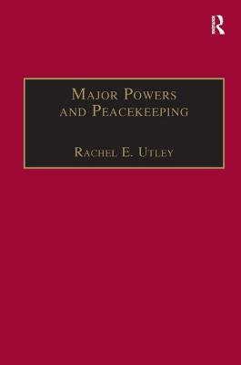 Major Powers and Peacekeeping