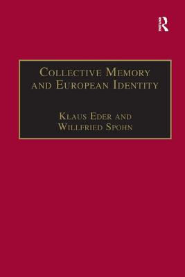 Collective Memory and European Identity