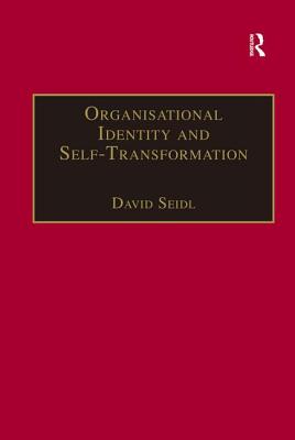 Organisational Identity and Self-Transformation