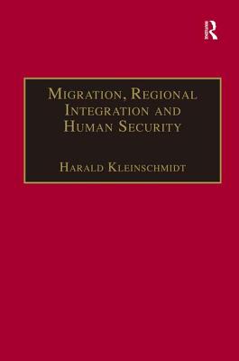 Migration, Regional Integration and Human Security