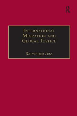 International Migration and Global Justice