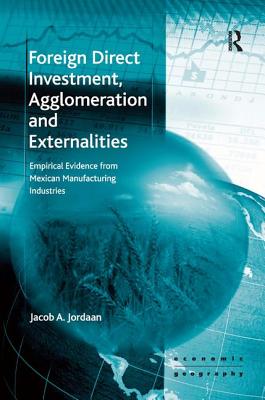 Foreign Direct Investment, Agglomeration and Externalities