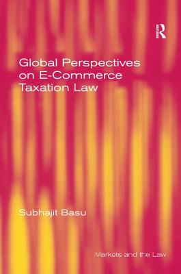 Global Perspectives on E-Commerce Taxation Law