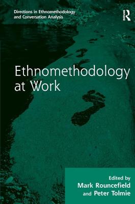 Ethnomethodology at Work