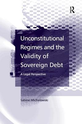 Unconstitutional Regimes and the Validity of Sovereign Debt