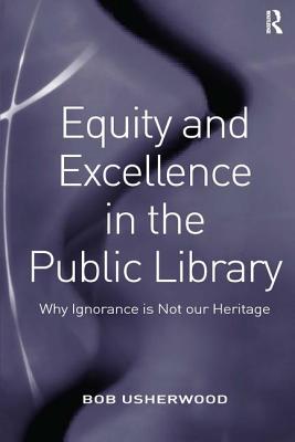 Equity and Excellence in the Public Library