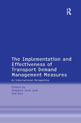 The Implementation and Effectiveness of Transport Demand Management Measures