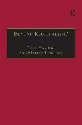 Beyond Regionalism?