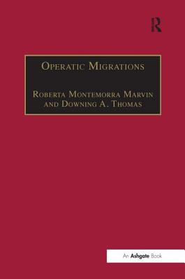 Operatic Migrations