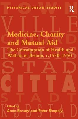 Medicine, Charity and Mutual Aid