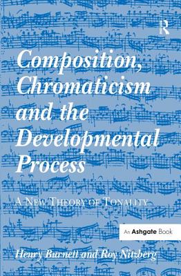 Composition, Chromaticism and the Developmental Process