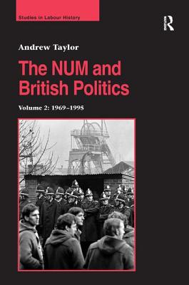 The NUM and British Politics