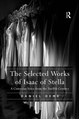 The Selected Works of Isaac of Stella