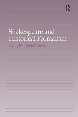 Shakespeare and Historical Formalism