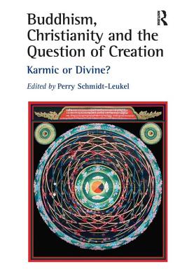 Buddhism, Christianity and the Question of Creation