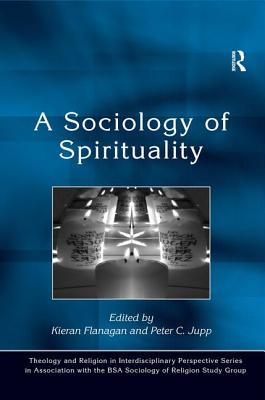 A Sociology of Spirituality