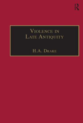 Violence in Late Antiquity