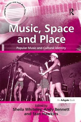 Music, Space and Place