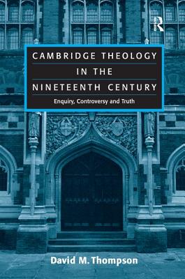 Cambridge Theology in the Nineteenth Century