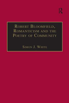 Robert Bloomfield, Romanticism and the Poetry of Community