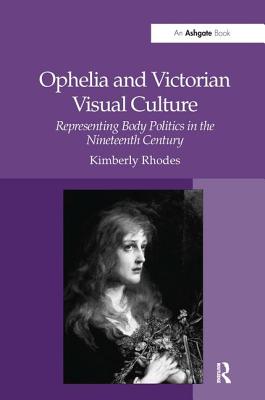 Ophelia and Victorian Visual Culture