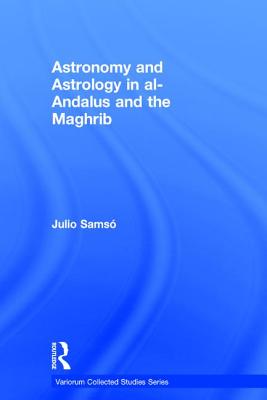 Astronomy and Astrology in al-Andalus and the Maghrib