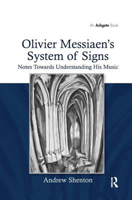 Olivier Messiaen's System of Signs