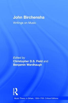 John Birchensha: Writings on Music