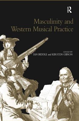 Masculinity and Western Musical Practice