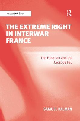 The Extreme Right in Interwar France