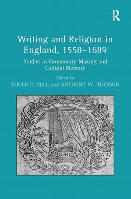 Writing and Religion in England, 1558-1689