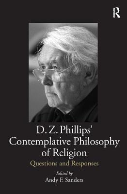 D.Z. Phillips' Contemplative Philosophy of Religion